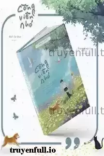 Công Viên Nhỏ - Mai Tử Đao